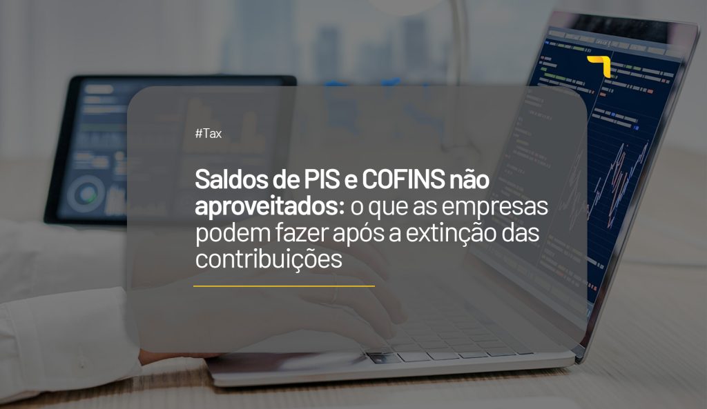 Créditos de PIS/COFINS em 2027: o que as empresas precisam observar na transição para a CBS